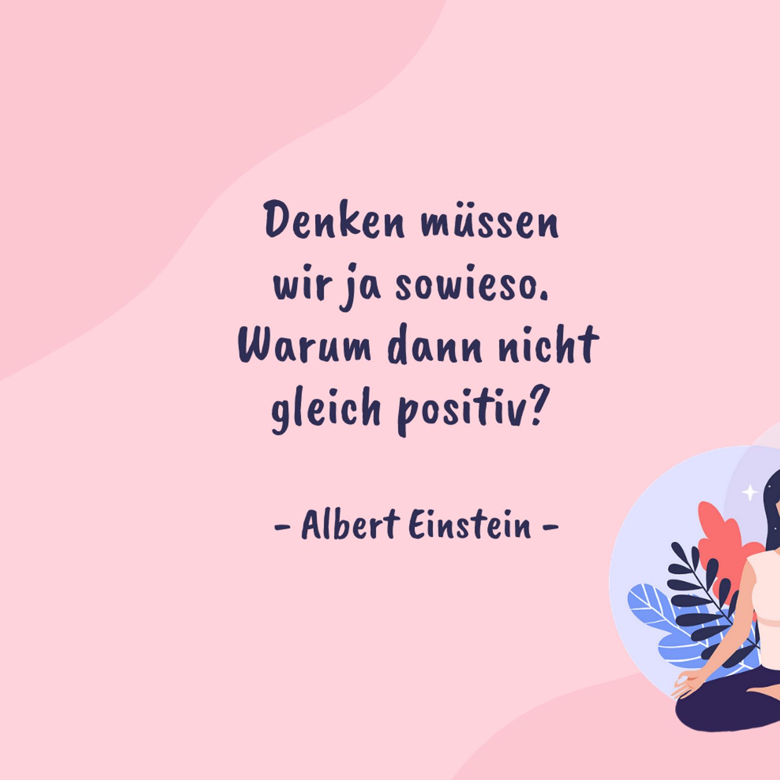 Positives Denken: Die besten Sprüche für gute Gedanken | Wunderweib