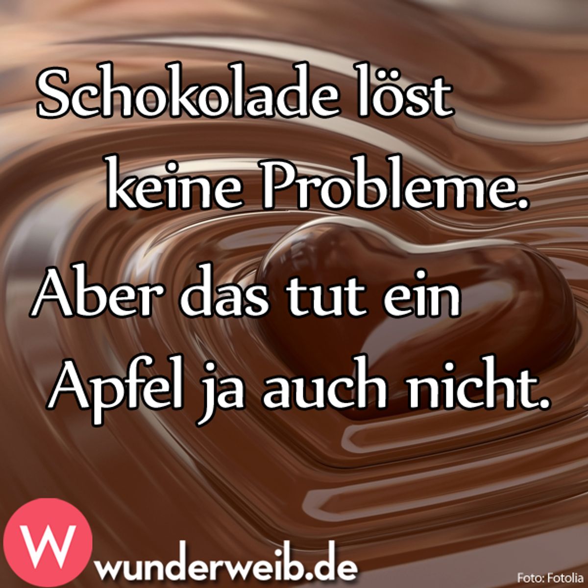 Schokoladen Sprüche: Die besten Sprüche und Zitate | Wunderweib