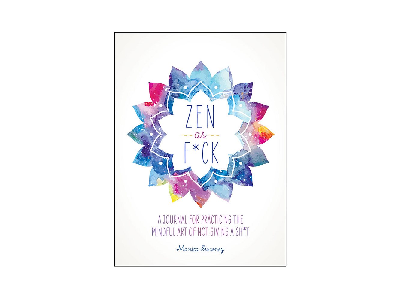 5 Achtsamkeitsbücher: Zen as F*ck 5 Achtsamkeitsbücher: Zen as F*ck