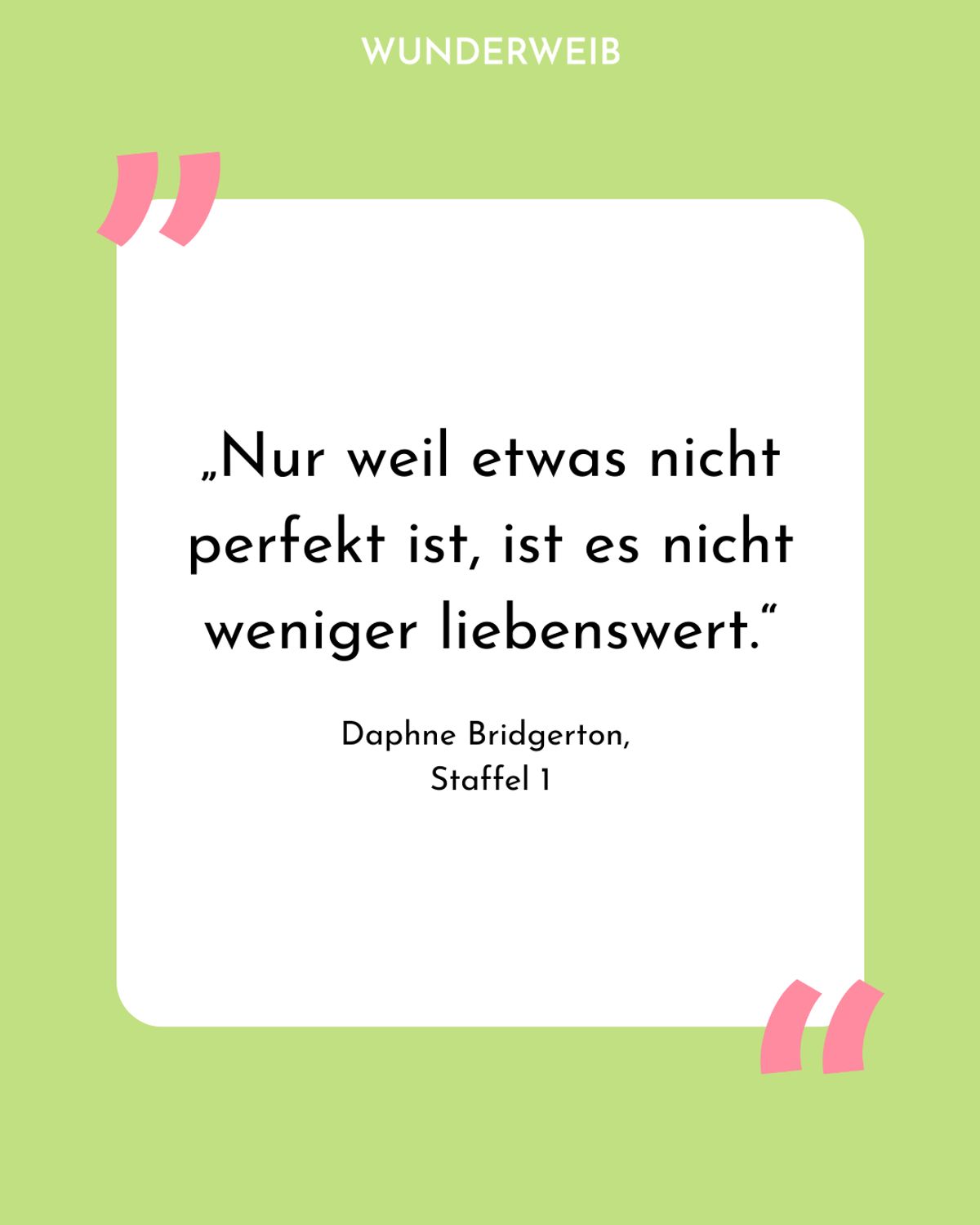 Bridgerton Zitate: 15 berührende & inspirierende Sprüche aus der Netflix-Serie - Zitat 2