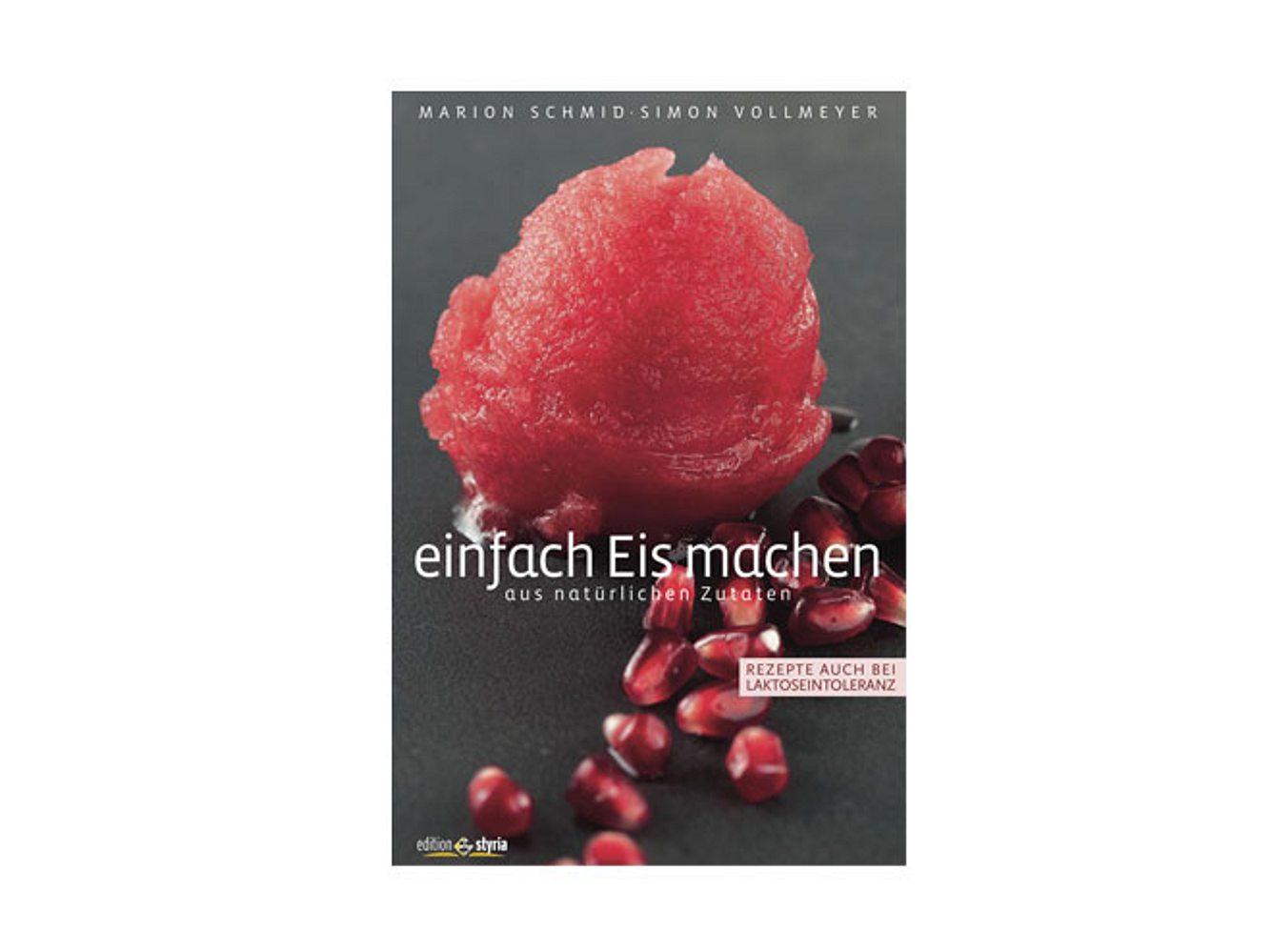 Buch: Einfach Eis machen Buch: Einfach Eis machen