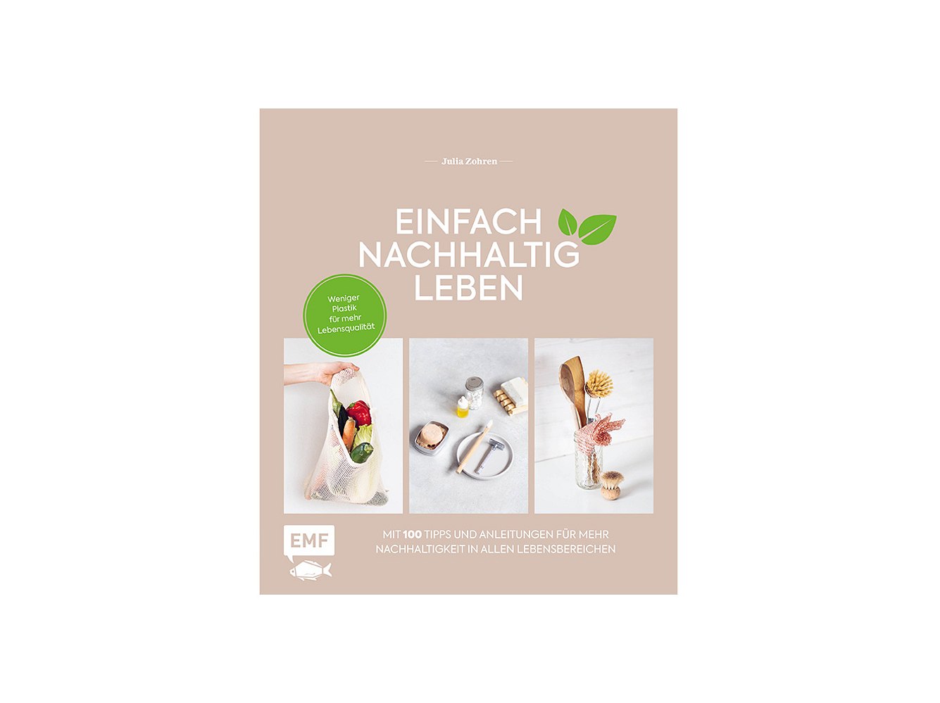 Buch Einfach nachhaltig leben von Julia Zohren Buch Einfach nachhaltig leben von Julia Zohren