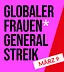 Das Banner von ENOUGH mit dem Titel: Globaler Frauen*Generalstreik, 9. März - Foto: ENOUGH!