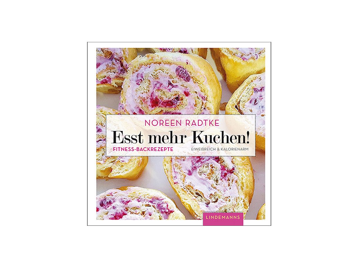Buch Esst mehr Kuchen von Noreen Radtke