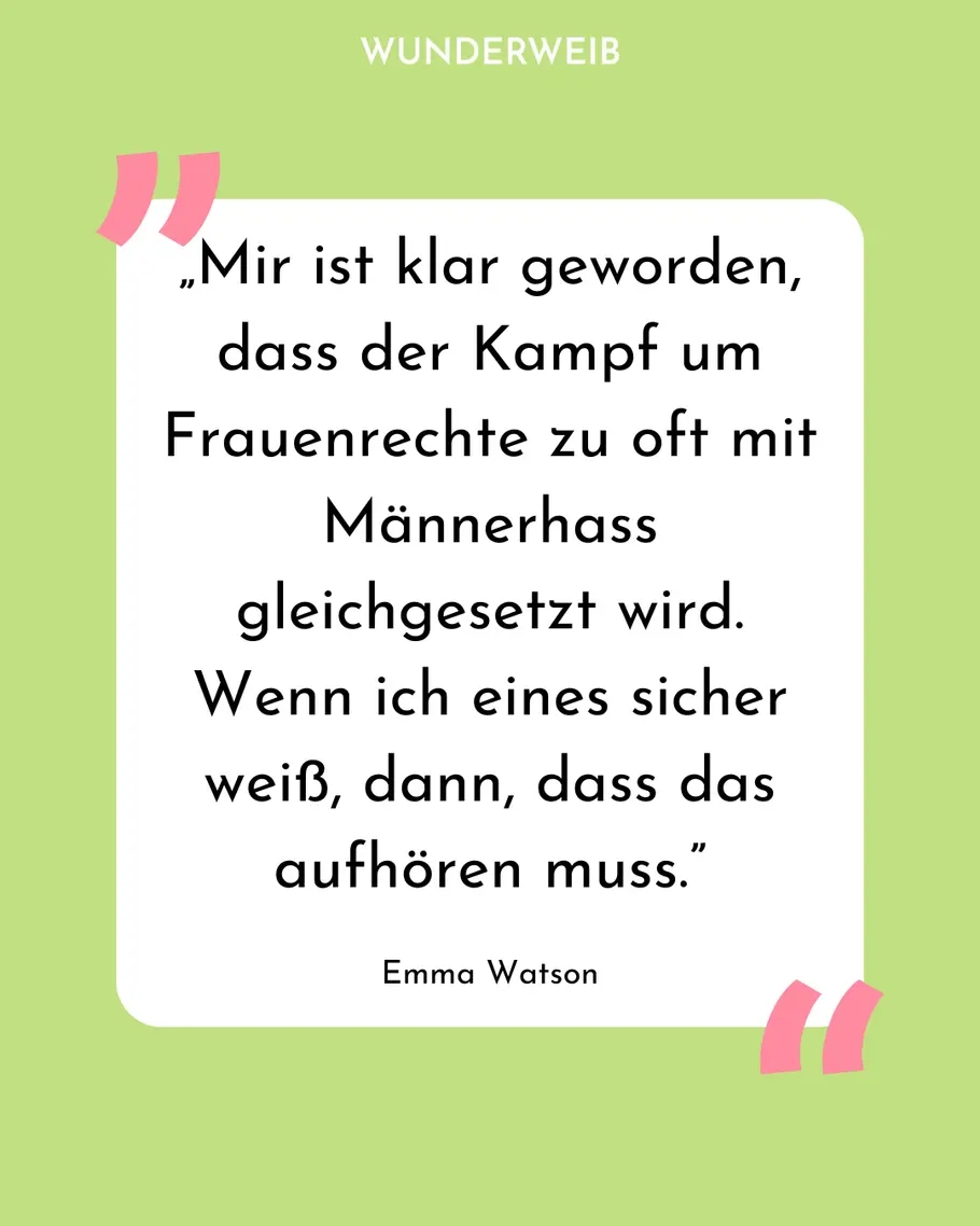 Feministische Sprüche: Zitat von Emma Watson