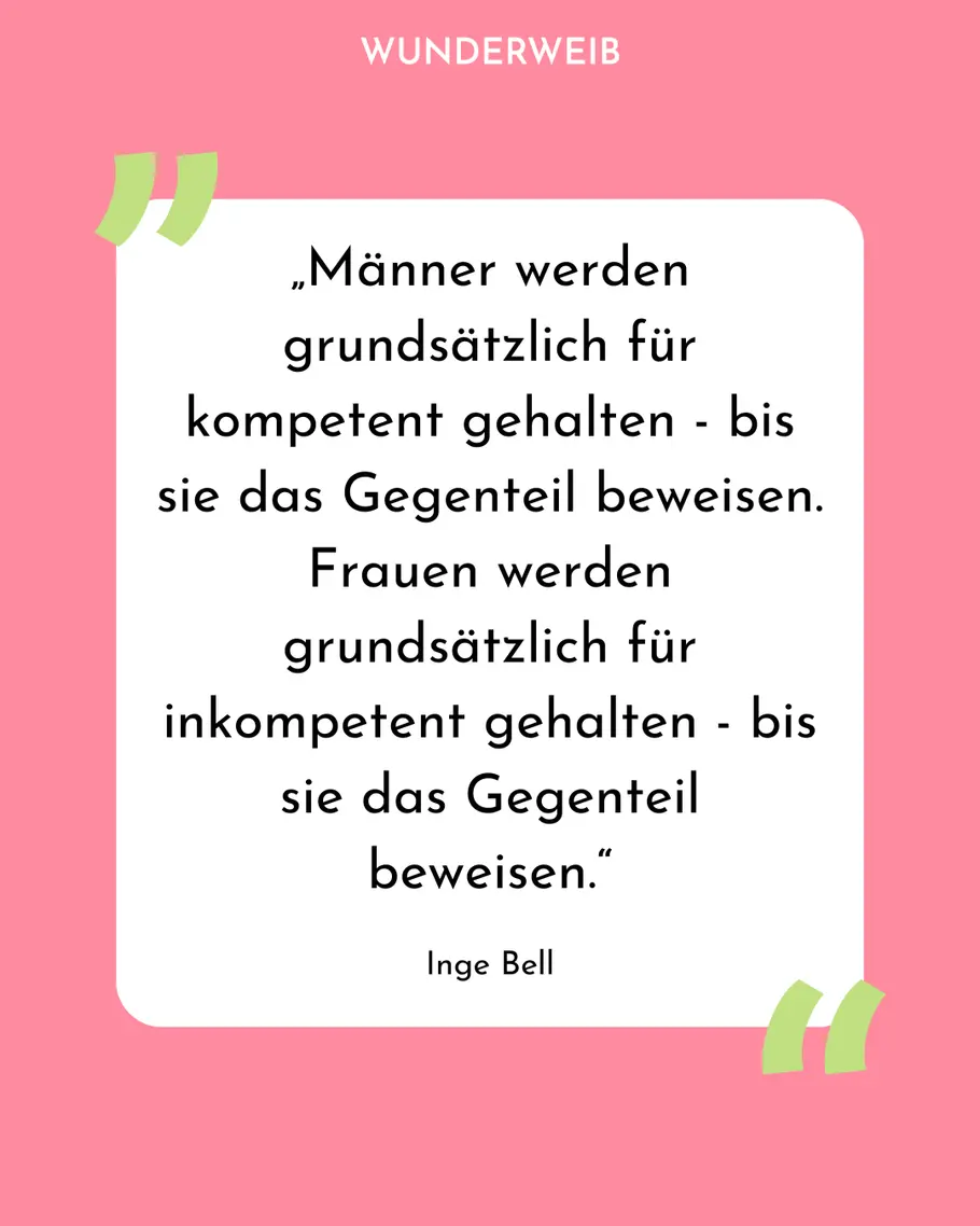 Feministische Sprüche: Zitat von Inge Bell