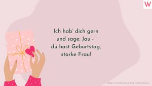 Ich hab dich gern und sage: Jau - du hast Geburtstag, starke Frau! - Foto: Collage von Wunderweib & Svetlana Mizurova/iStock