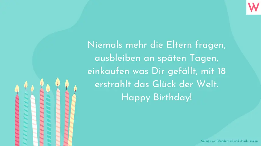 Geburtstagswünsche zum 18. Geburtstag 18 Geburtstagswünsche zum 18. Geburtstag 18
