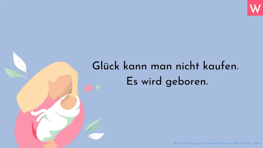 Glückwünsche zur Geburt: Glück wird geboren Glückwünsche zur Geburt: Glück wird geboren