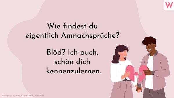 Gute Anmachsprüche, Flirtsprüche: Die besten Anmachsprüche - Foto: Collage von Wunderweib und iStock : Alina Vovk