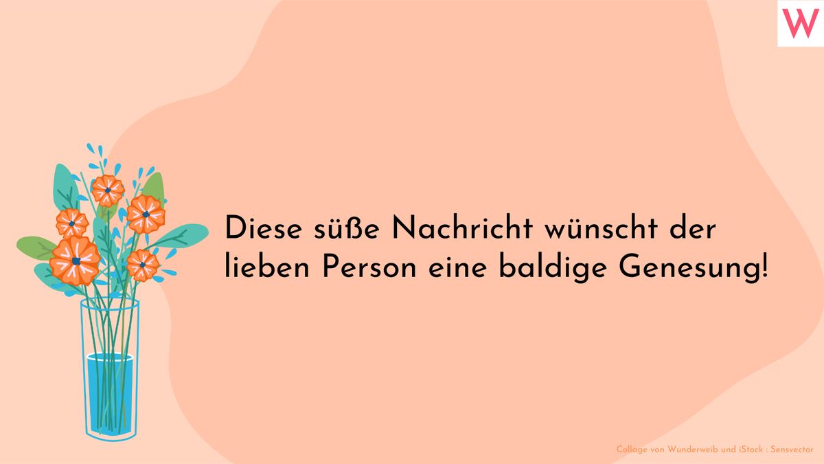 Diese süße Nachricht wünscht der lieben Person eine baldige Genesung!