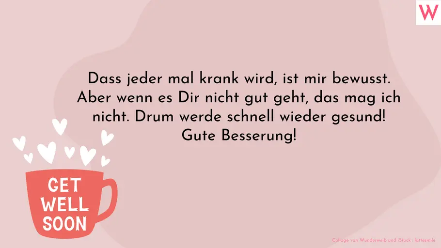Gute Besserung Spruch Dass jeder mal krank wird, ist mir bewusst. Aber wenn es Dir nicht gut geht, das mag ich nicht. Drum werde schnell wieder gesund! Gute Besserung!