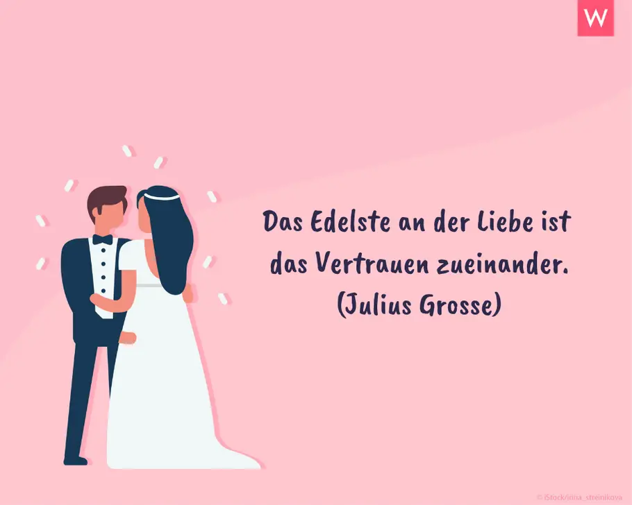 Die schönsten Hochzeitssprüche: Edle Liebe Knapper Hochzeitsspruch