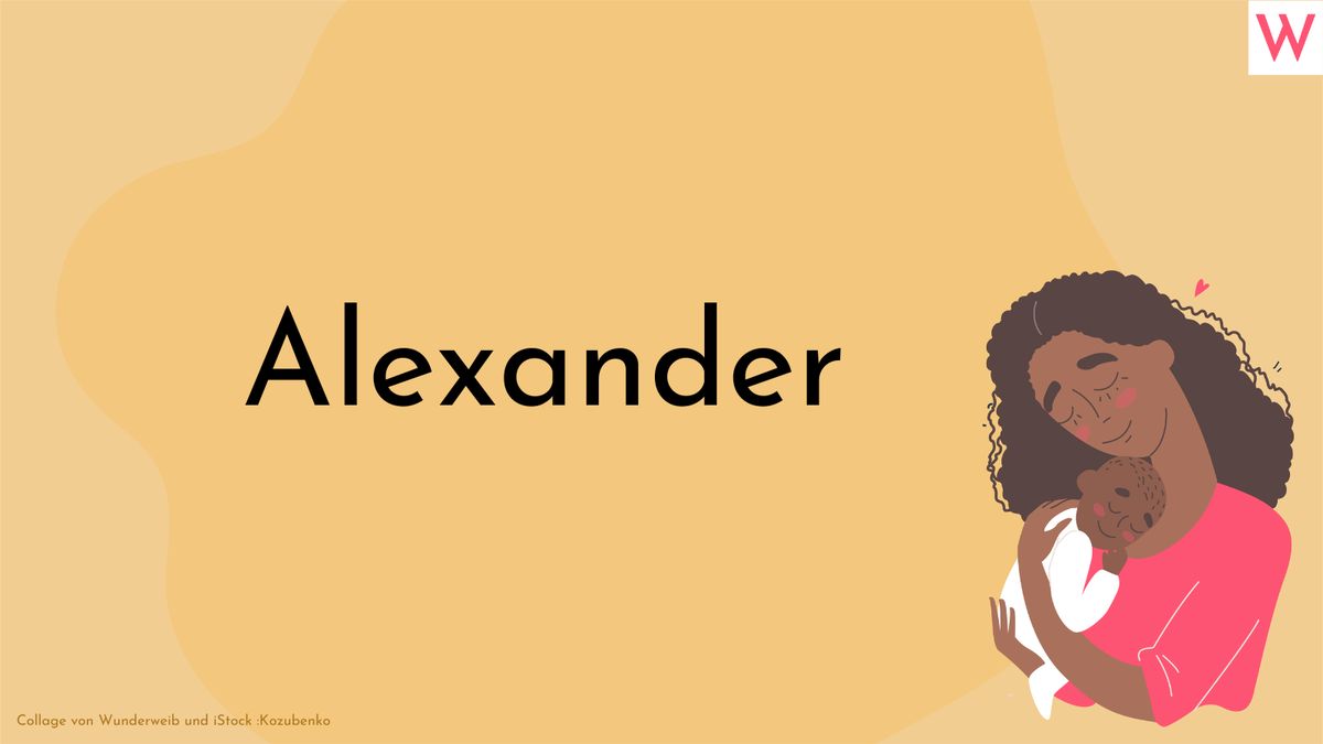 Ein absoluter Klassiker unter den Männernamen: Alexander