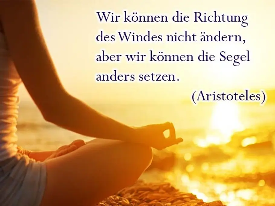 <p>Die schönsten Lebensweisheiten: Seine Möglichkeiten ausschöpfen</p><p/><p>Wir können die Richtung des Windes nicht ändern, aber wir können die Segel anders setzen.</p><p>(Aristoteles)</p><p/><p><b><i>Auch interessant: <a href=/artikel/3270342/ansicht lebensweisheiten aristoteles