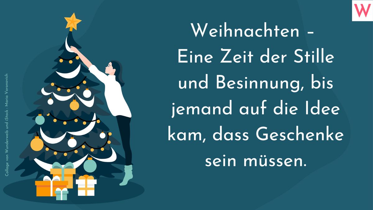 Weihnachten – Eine Zeit der Stille und Besinnung, bis jemand auf die Idee kam, dass Geschenke sein müssen.