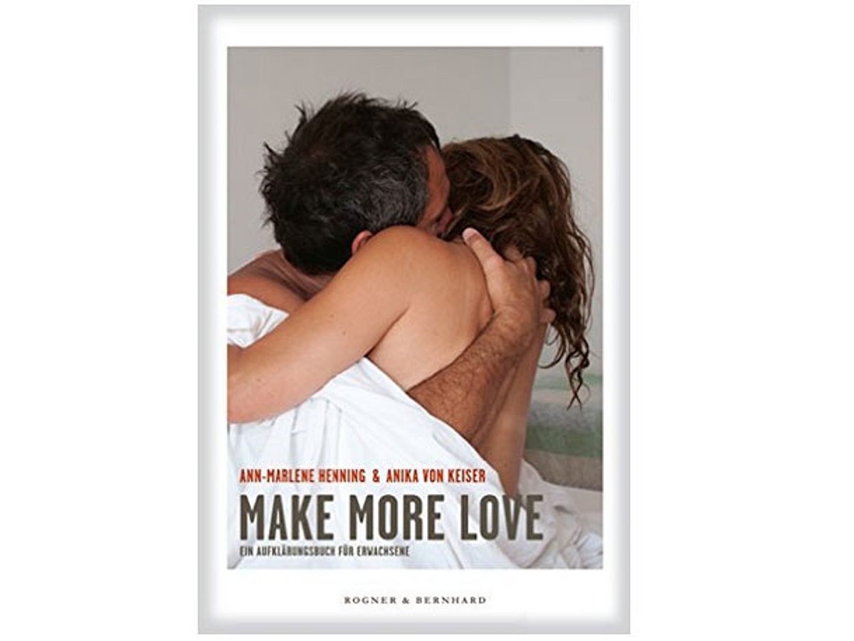 Make More Love: So schön kann Sex bei Erwachsenen sein.