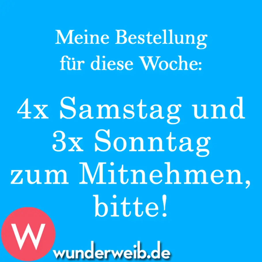 montag sprueche