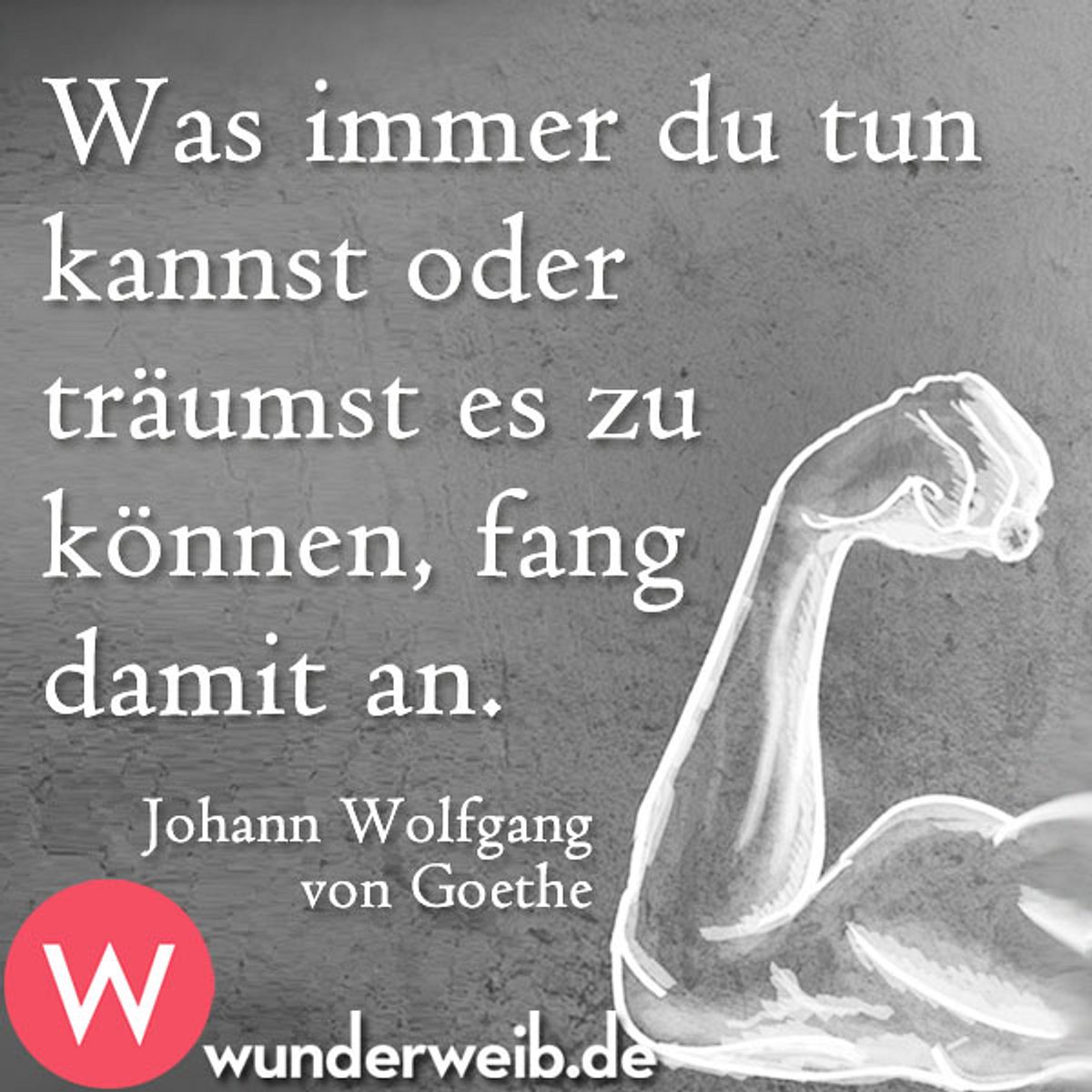 motivationssprueche goethe traeumen