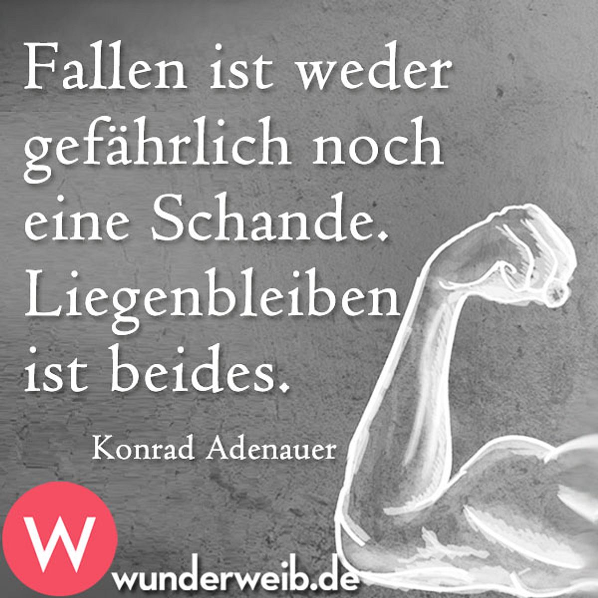 motivationssprueche liegenbleiben