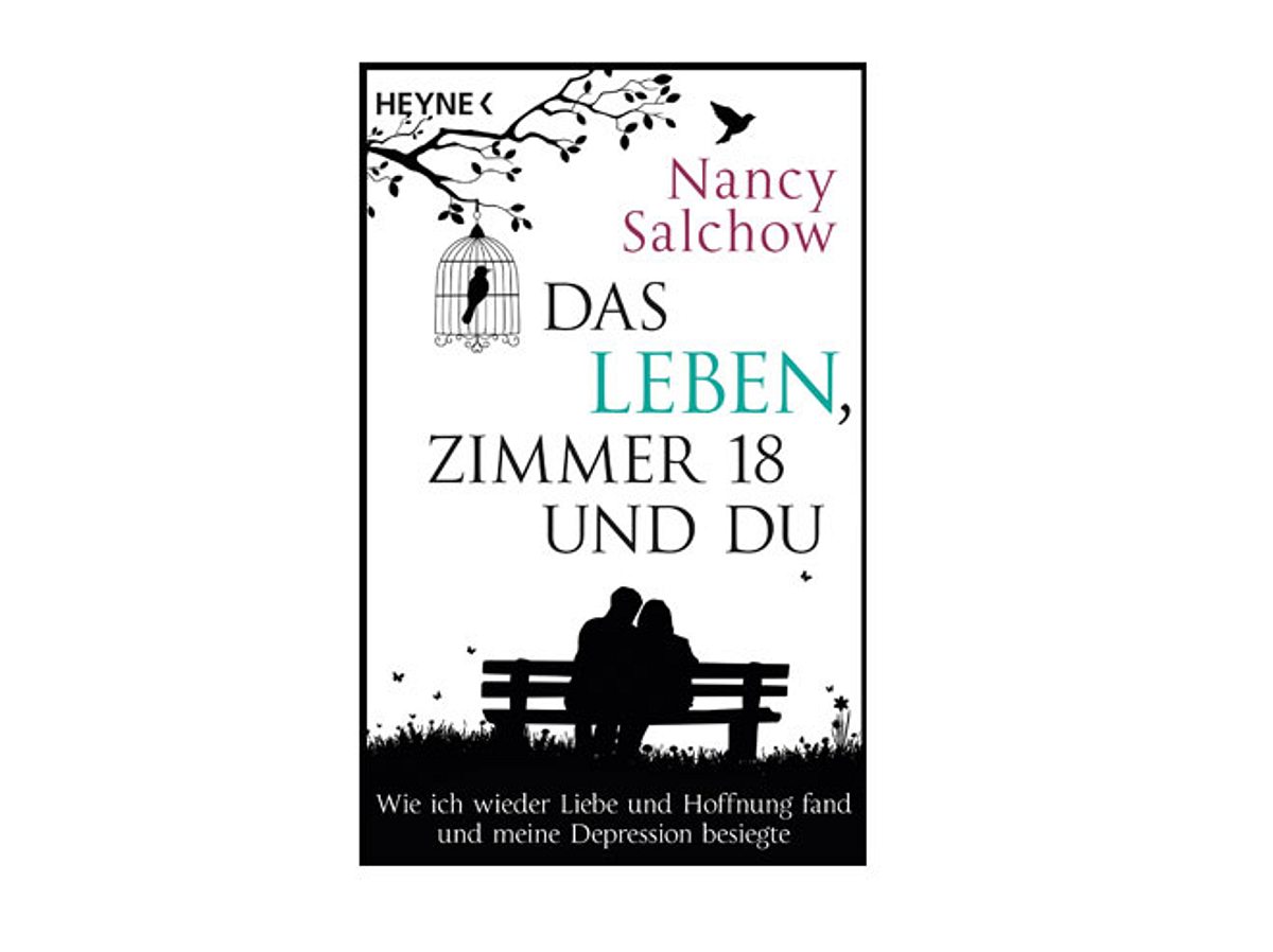 „Das Leben, Zimmer 18 und du - Wie ich wieder Liebe und Hoffnung fand und meine Depression besiegte“ - eine Geschichte von Verlusten und großer Liebe.