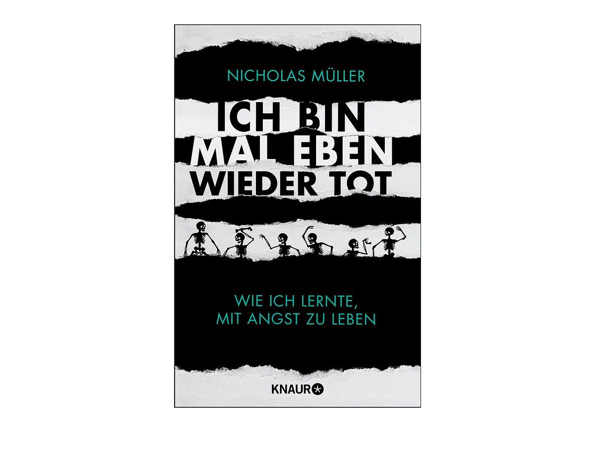 Ich bin dann mal eben wieder tot: In diesem Buch beschreibt Nicholas Müller, wie die Angststörung sein Leben verändert hat.