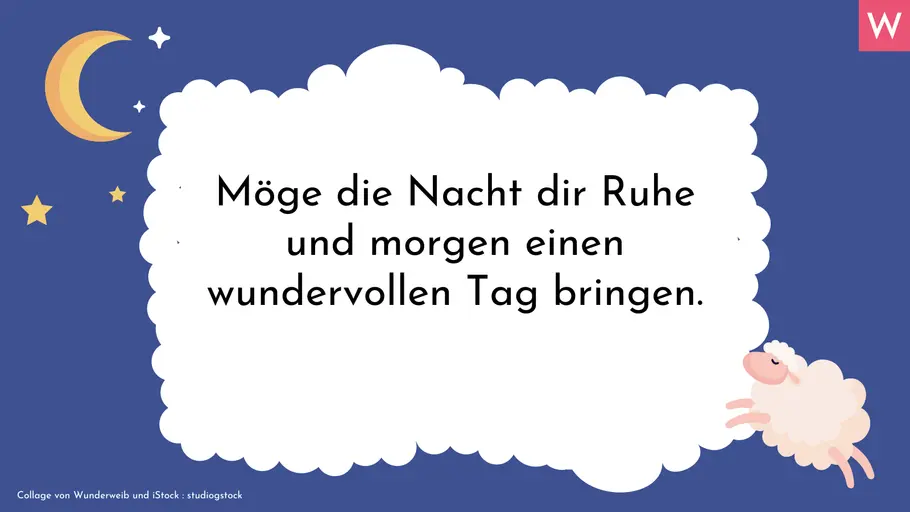 Romantische Gute-Nacht-Sprüche Möge die Nacht dir Ruhe und morgen einen wundervollen Tag bringen.