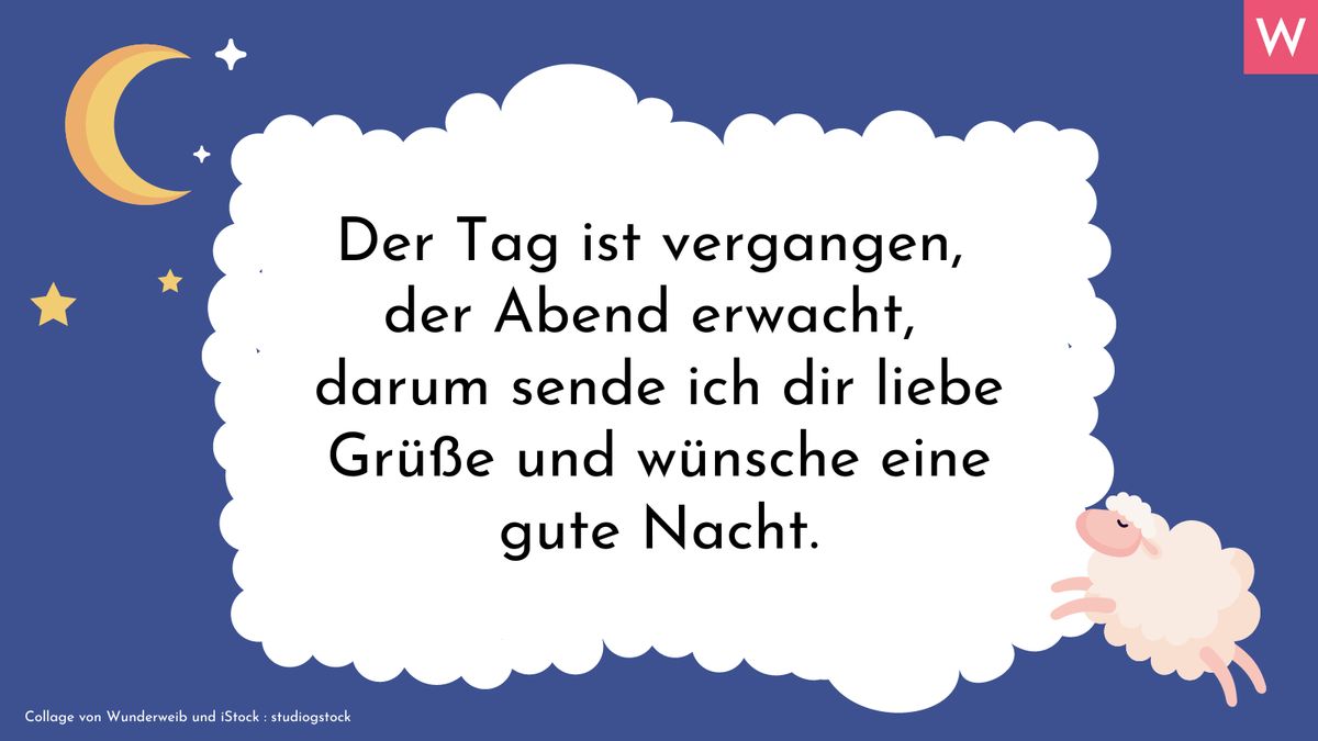 Abend und Gute-Nacht-Grüße für liebe Menschen: Der Tag ist vergangen, der Abend erwacht, darum sende ich dir liebe Grüße und wünsche gute Nacht.