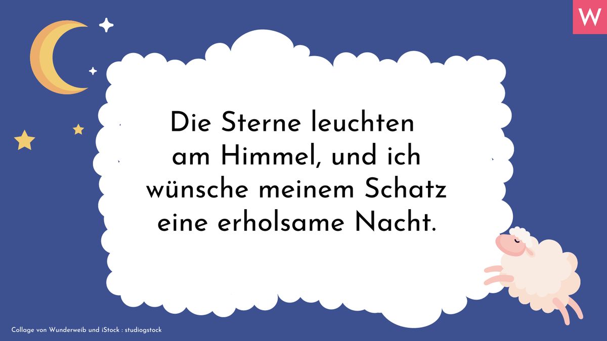 Romantischer Gute-Nacht-Spruch für Verliebte: Die Sterne leuchten am Himmel, und ich wünsche meinem Schatz eine erholsame Nacht.