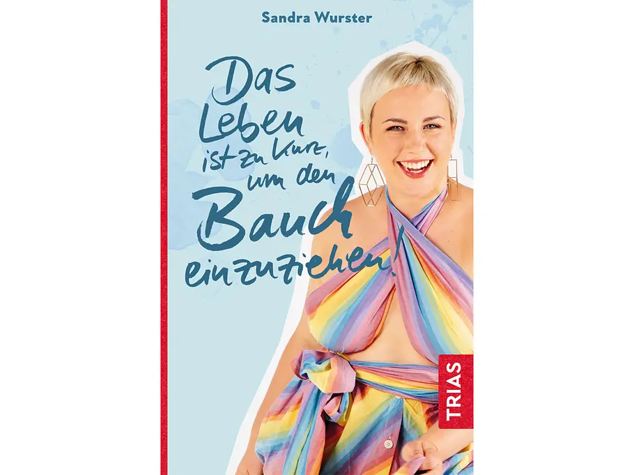 Sandra Wurster spricht mit uns über ihr Buch „Das Leben ist zu kurz, um den Bauch einzuziehen“ und verrät, was dahinter steckt. Sandra Wurster spricht mit uns über ihr Buch „Das Leben ist zu kurz, um den Bauch einzuziehen“ und verrät, was dahinter steckt.