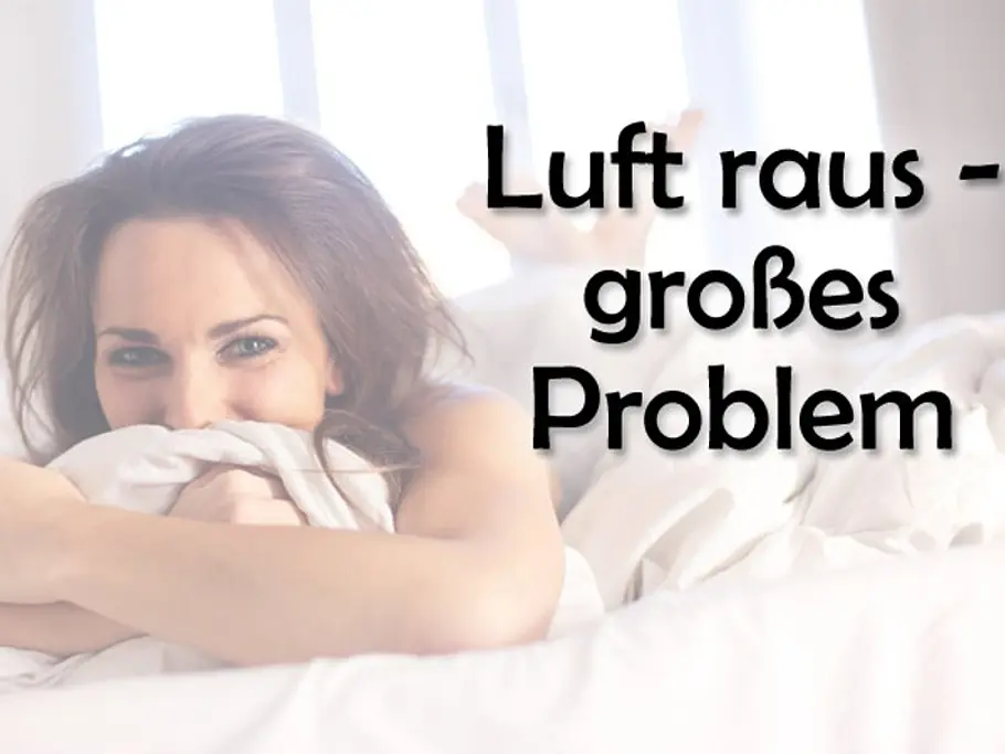 sexunfaelle luft raus