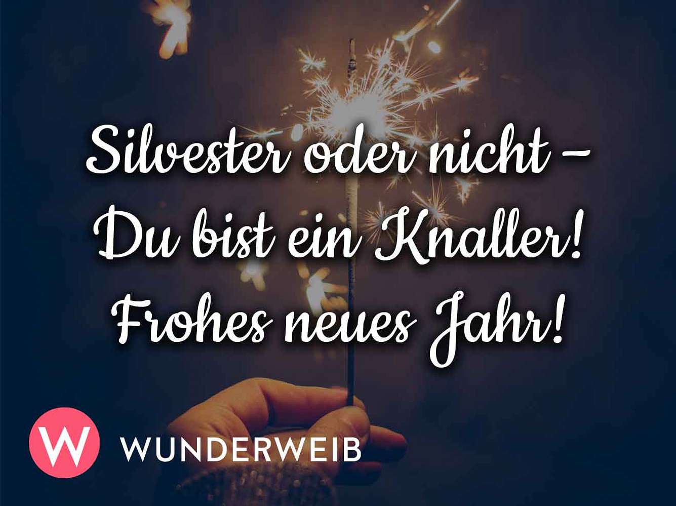 Silvester Sprüche Freundschaft