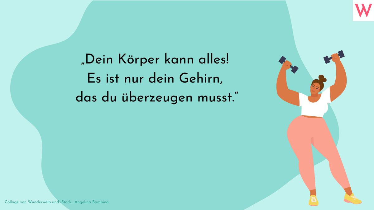 Dein Körper kann alles! Es ist nur dein Gehirn, das du überzeugen musst.