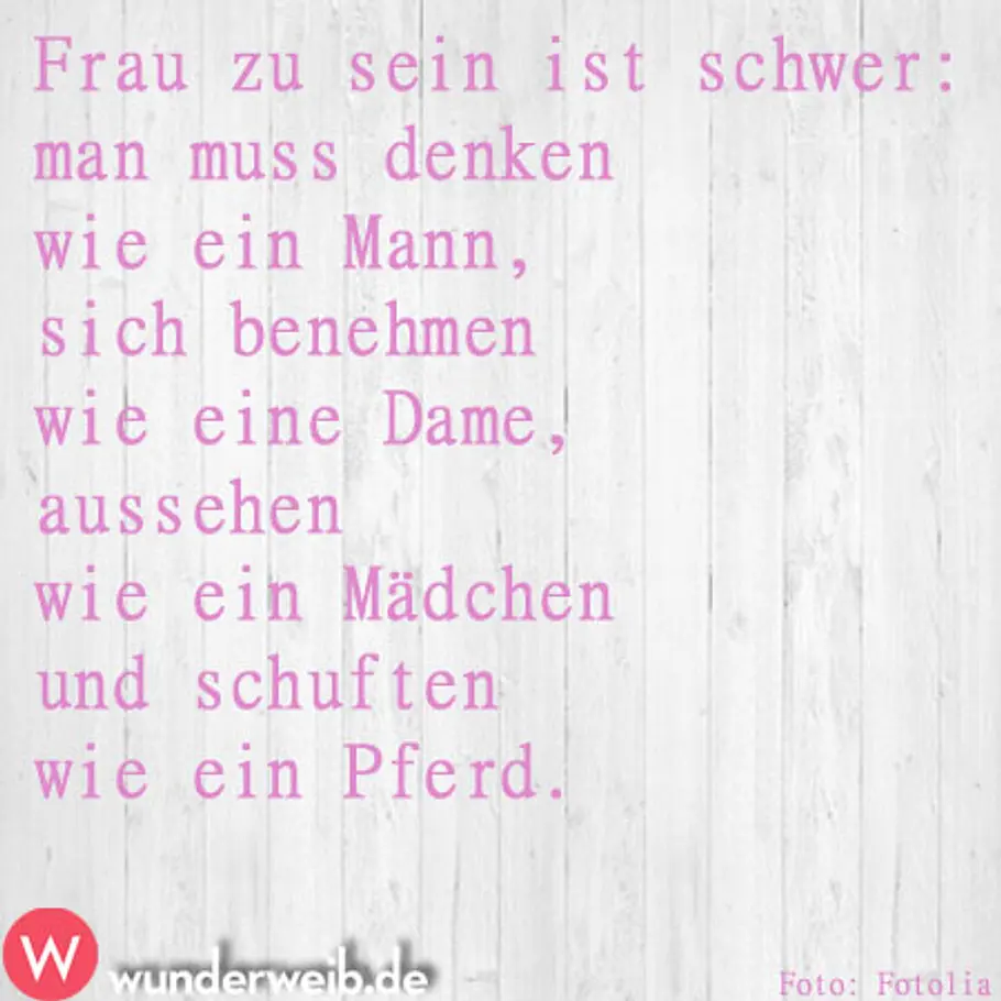 Lustige Sprüche für Frauen spruch des tages4