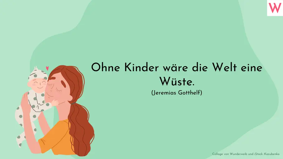 Die schönsten Sprüche zur Geburt: Eine Wüste Die schönsten Sprüche zur Geburt: Eine Wüste