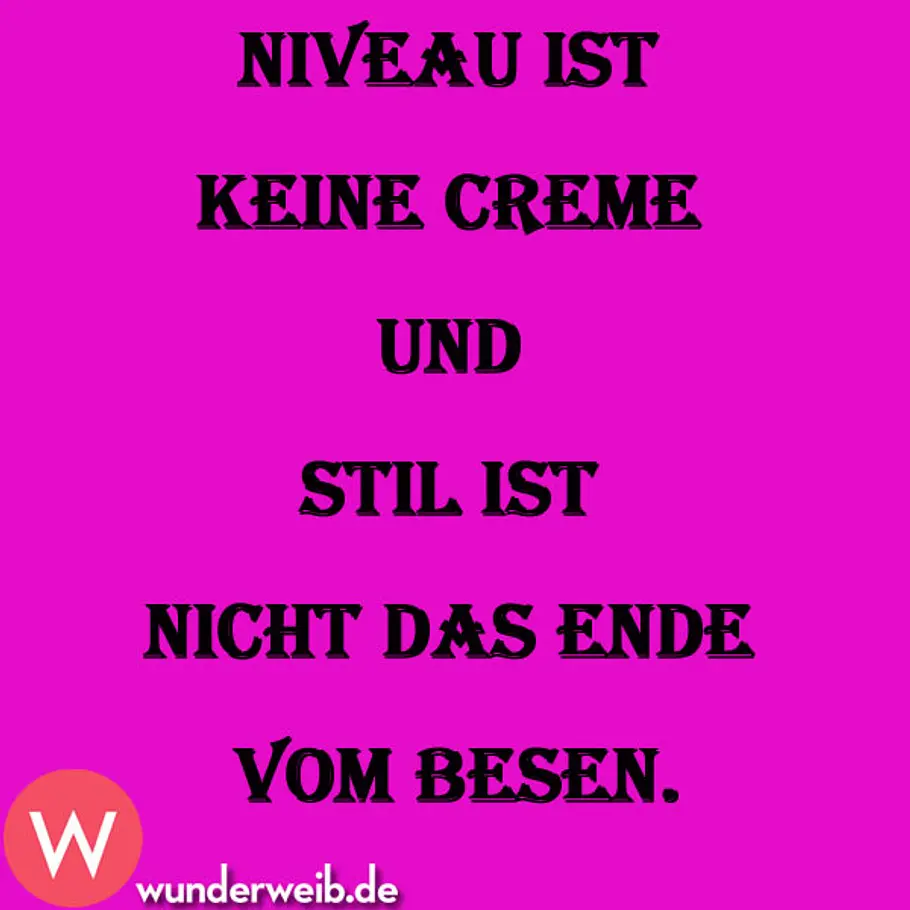 Lebensweisheiten mit Humor spruch mittwoch