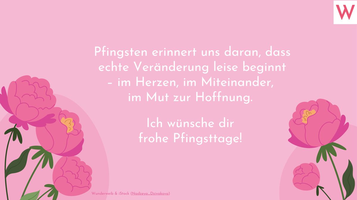 Sprüche zu Pfingsten: Grüße, Zitate und Weisheiten zum Nachdenken - Spruch 1