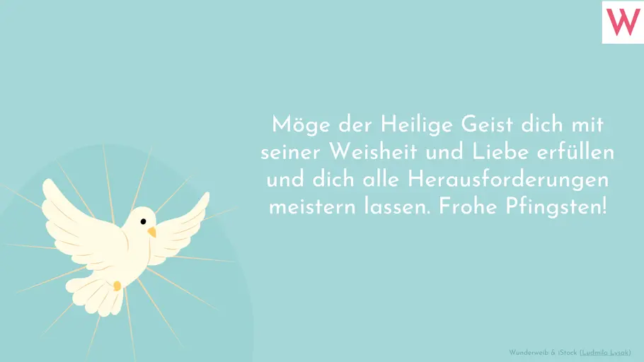 Sprüche zu Pfingsten: Grüße, Zitate und Weisheiten zum Nachdenken - Spruch 14