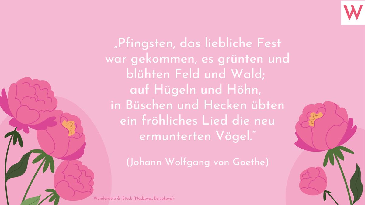 Sprüche zu Pfingsten: Grüße, Zitate und Weisheiten zum Nachdenken - Spruch 16