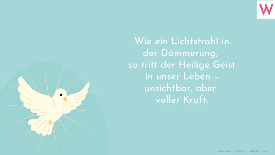 Sprüche zu Pfingsten: Grüße, Zitate und Weisheiten zum Nachdenken - Spruch 17