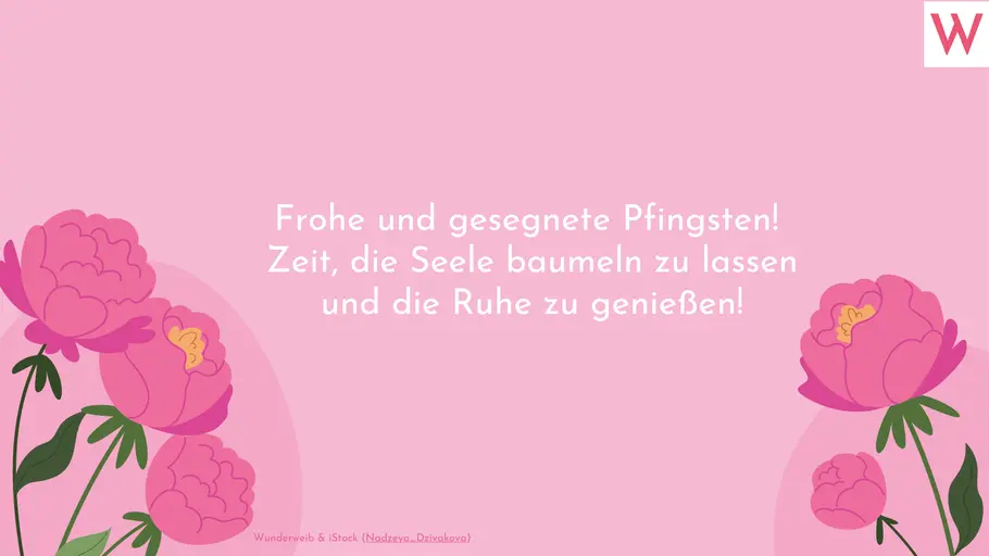 Sprüche zu Pfingsten: Grüße, Zitate und Weisheiten zum Nachdenken - Spruch 22
