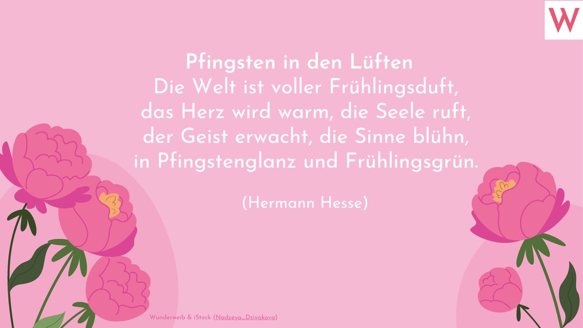 Sprüche zu Pfingsten: Grüße, Zitate und Weisheiten zum Nachdenken - Spruch 4