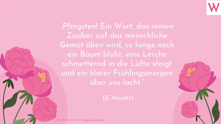 Sprüche zu Pfingsten: Grüße, Zitate und Weisheiten zum Nachdenken - Spruch 7