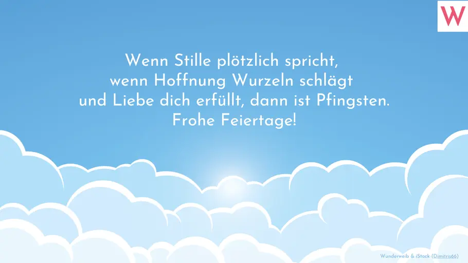 Sprüche zu Pfingsten: Grüße, Zitate und Weisheiten zum Nachdenken - Spruch 9