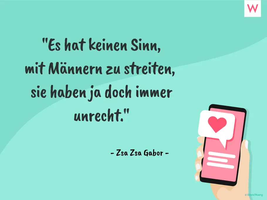 Über Sinn und Unsinn... Lustige Sprüche über Männer versüßen uns Frauen den Alltag: Hier kommen sie besten!