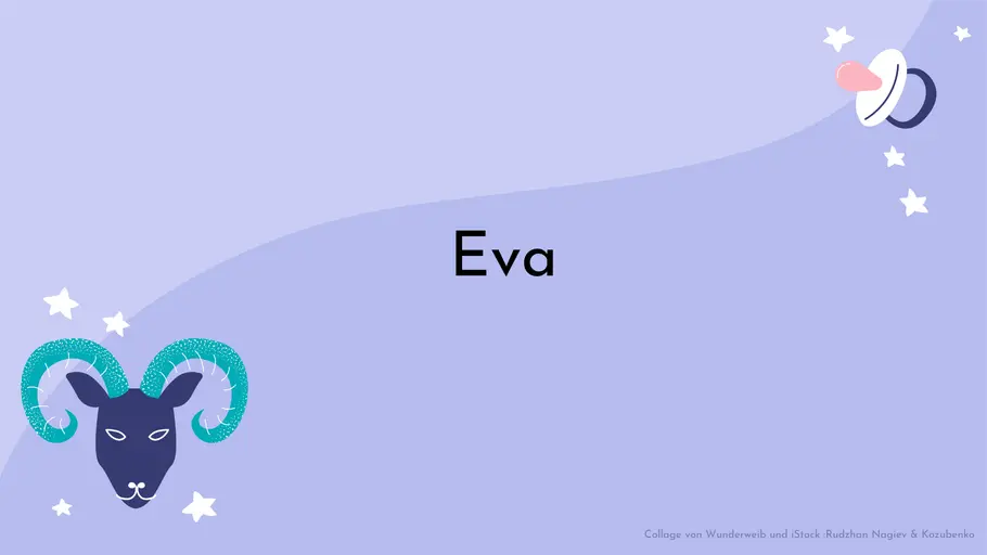 Widder-Namen für Mädchen: Eva Widder-Namen für Mädchen: Eva