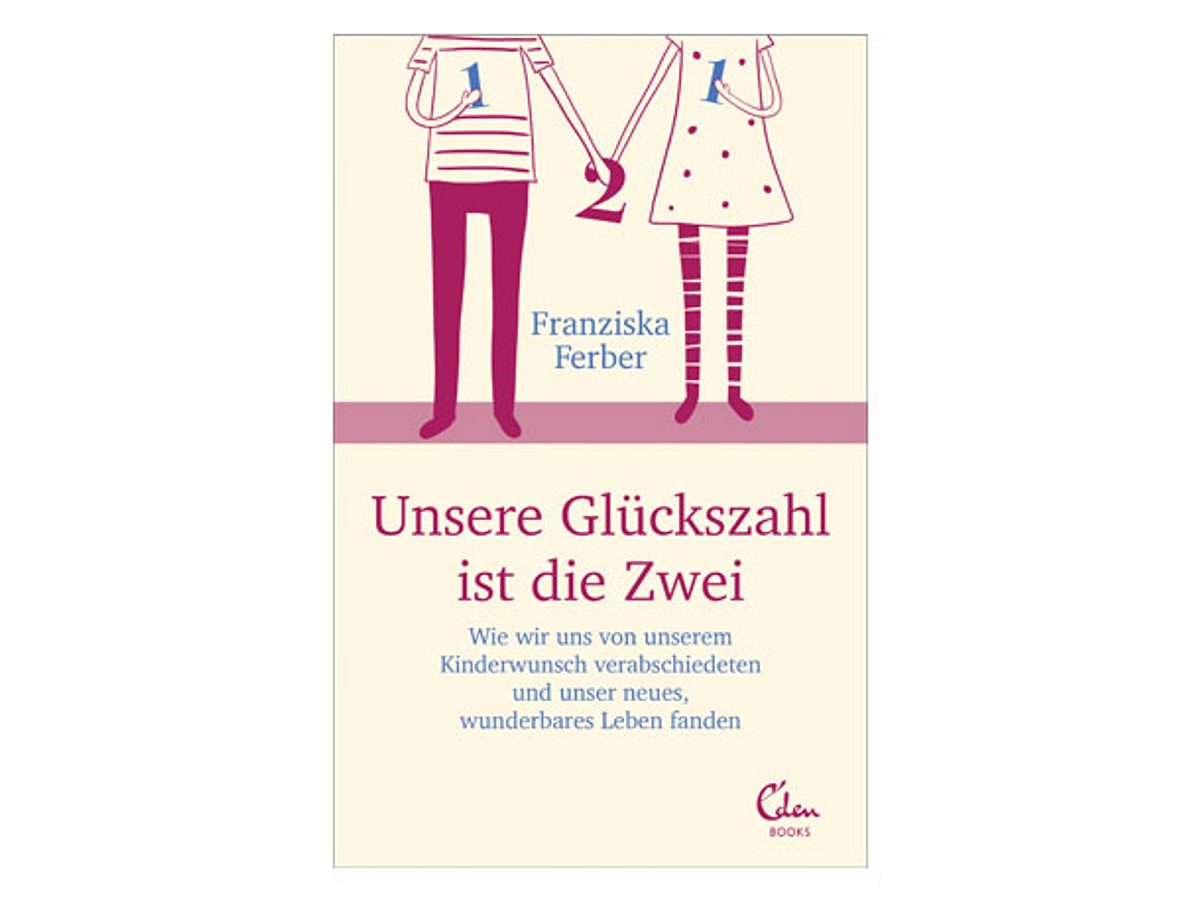 Unsere Glückszahl ist die Zwei: In ihrem Buch beschreibt Franziska Ferber ihren Weg der Kinderwunschbehandlung.