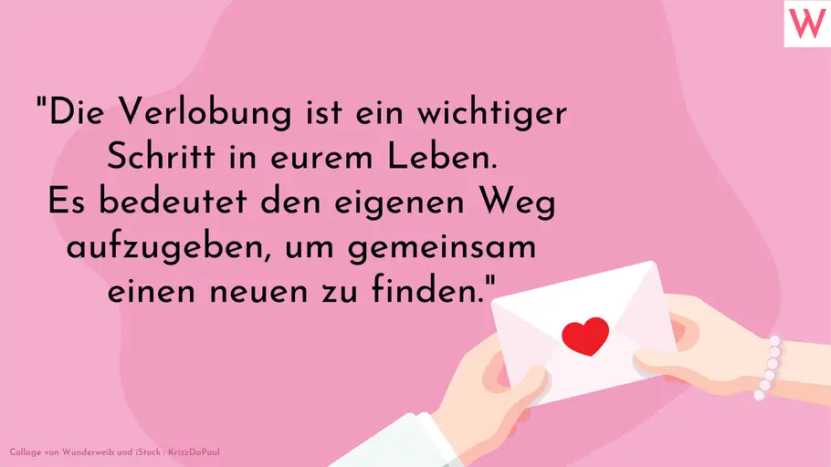 Wer sich verlobt, tritt den gemeinsamen Lebensweg an Wer sich verlobt, tritt den gemeinsamen Lebensweg an