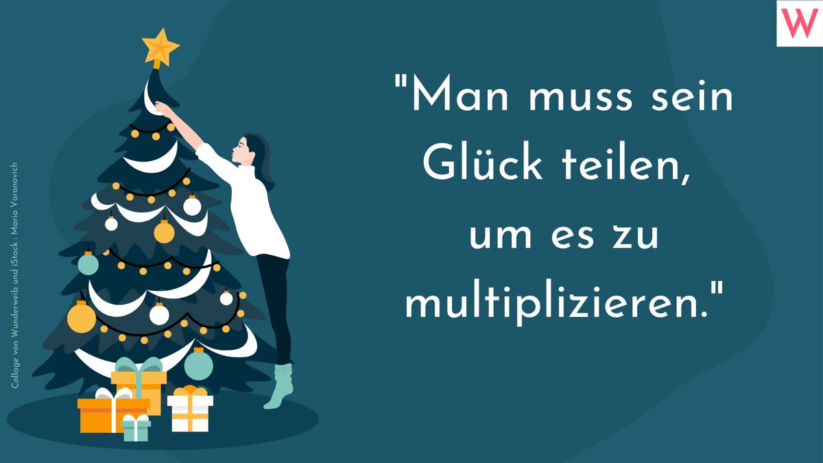 Man muss sein Glück teilen, um es zu multiplizieren.  (Marie von Ebner-Eschenbach)