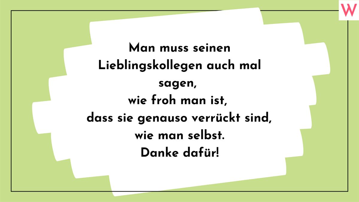 Man muss seinen Lieblingskolleg*innen auch mal sagen, wie froh man ist, dass sie genauso verrückt sind, wie man selbst. Danke dafür!